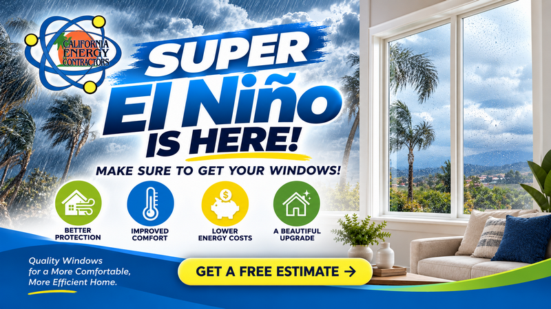 Super El Niño Is Here Offer - Califoirnia Energy Contractors